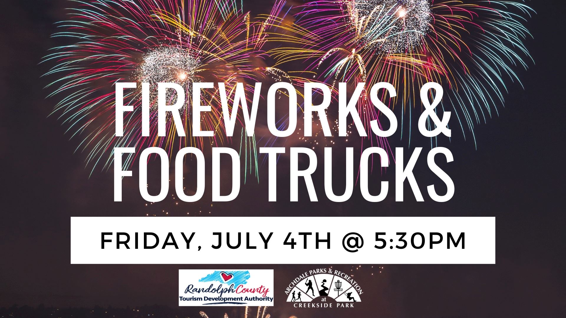 Fireworks and Food Trucks 2025
